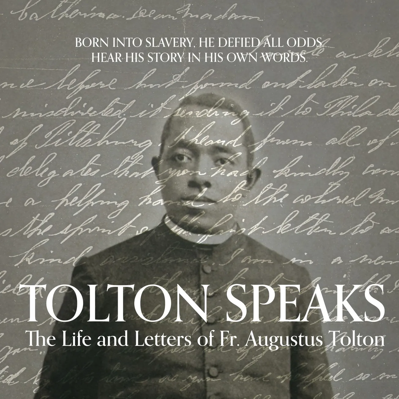 New film shares personal letters of Venerable Augustus Tolton