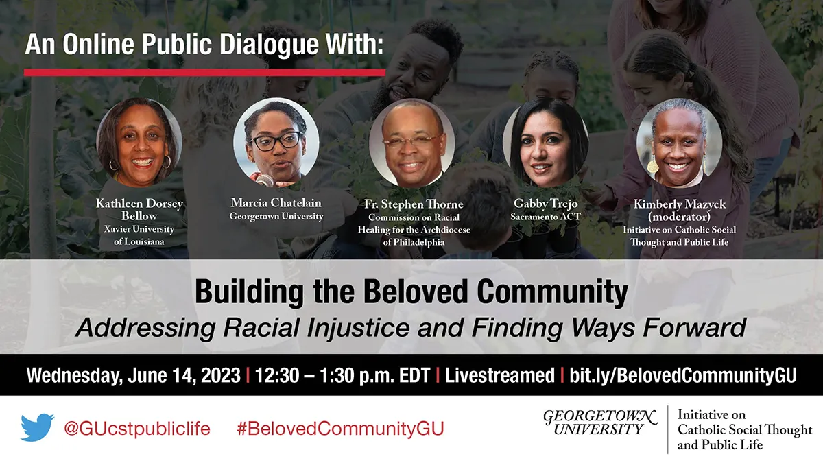 Georgetown dialogue will center racial justice and the 'Beloved Community'