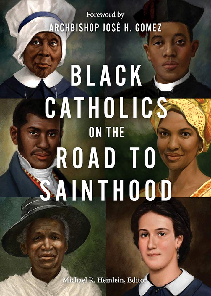 Review: 'Black Catholics on the Road to Sainthood' (part 1)