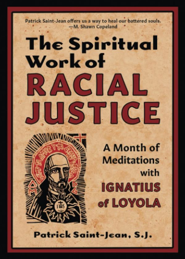 Excerpt: The Ignatian “Magis” as an Antidote for Racism